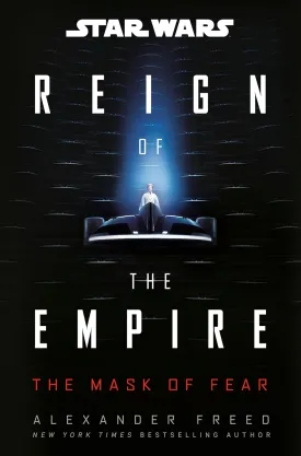 Star Wars: The Mask of Fear (Reign of the Empire) (Star Wars: Reign of the Empire) Hardcover  February 25, 2025